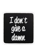 I Don't Give a Damn