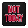 Parche Not Today para Gorras BlackBork BlackBörk