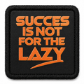 Parche Succes is Not for the Lazy para Gorras BlackBork BlackBörk