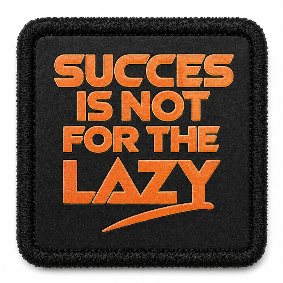 Parche Succes is Not for the Lazy para Gorras BlackBork BlackBörk